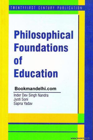 Philosophical Foundations Of Education