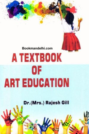 A Textbook of Art Education