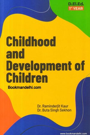 Childhood and Development of Children
