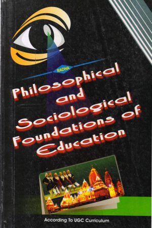 Philosophical and Sociological Foundations of Education