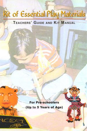 Kit Of Essential Play Materials Teachers guide and kit manual