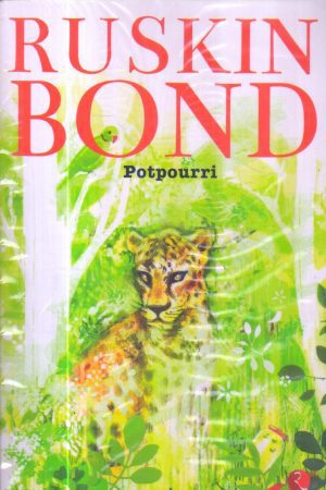 Potpourri by Ruskin Bond