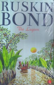 The Lagoon by Ruskin Bond