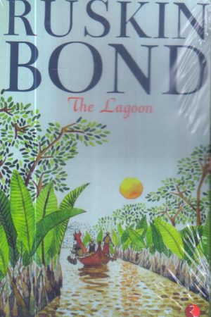 The Lagoon by Ruskin Bond