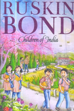Children of India by Ruskin Bond