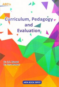 Curriculum, Pedagogy and Evaluation