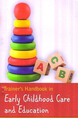 Trainer's Handbook In Early Childhood Care And Education