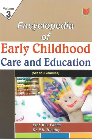 Encyclopedia Of Early Childhood Care And Education (SET Of 3 Volumes)