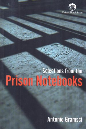 Selections From The Prison Notebooks