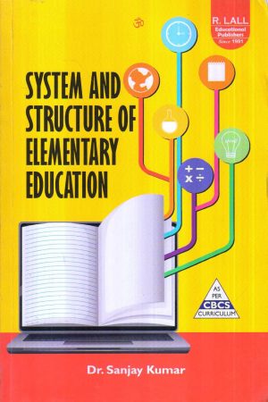 System and Structure of Elementary Education