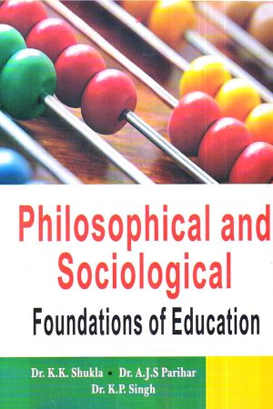 Philosophical and Sociological Foundations of Education