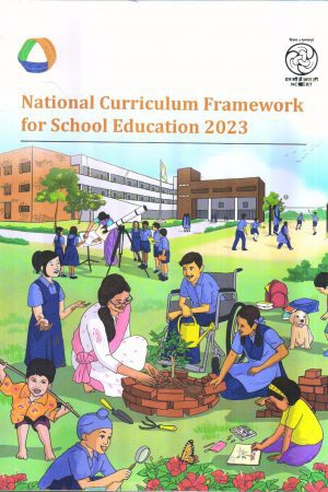 National Curriculum Framework for School Education 2023
