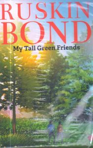 My Tall Green Friends