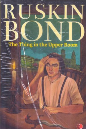 The Thing in the Upper Room