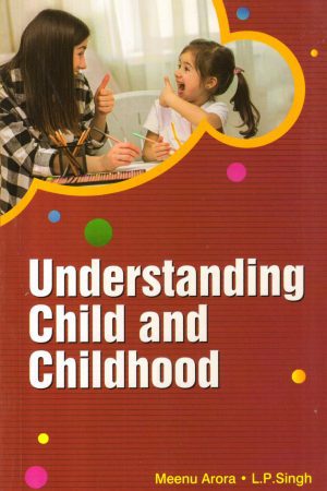 Understanding Child and Childhood