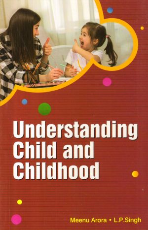 Understanding Child and Childhood