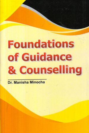 Foundations Of Guidance and Counselling