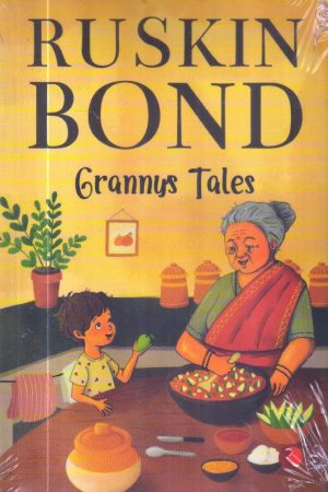Grannys Tales by Ruskin Bond