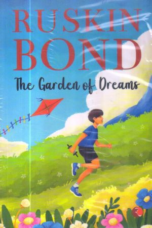 THE GARDEN OF DREAMS