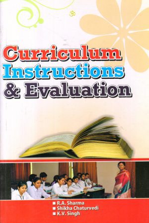 Currriculum Instructions & Evaluation