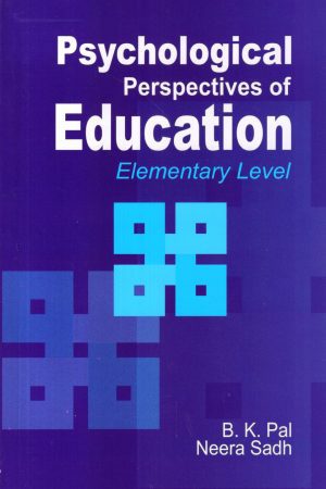 Psychological Perspectives Of Education Elementary Level