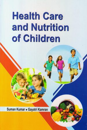 Health care and Nutrition of Children