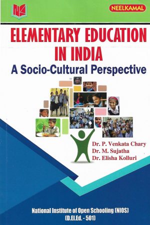 Elementary Education In India A Socio-Cultural Perspective