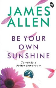 Be Your Own Sunshine