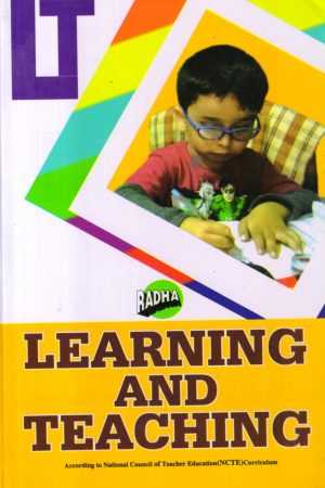 LEARNING AND TEACHING