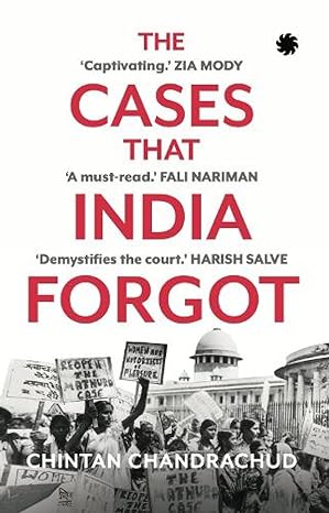 The Cases That India Forgot
