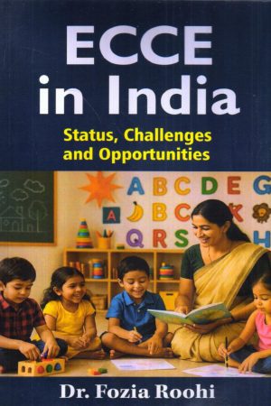 ECCE In Education Status, Challenges And Opprtunities