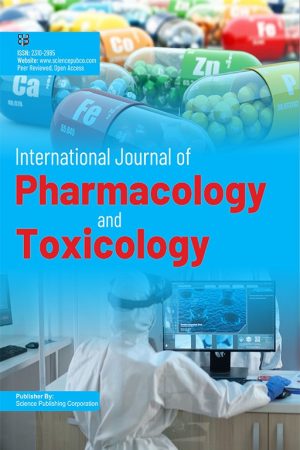 International Journal of Pharmacology and Toxicology