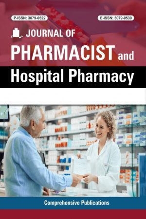 Journal of Pharmacist and Hospital Pharmacy